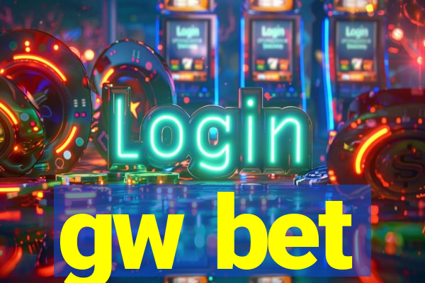 gw bet